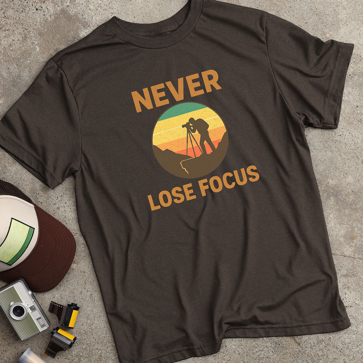 Never Lose Focus T-Shirt