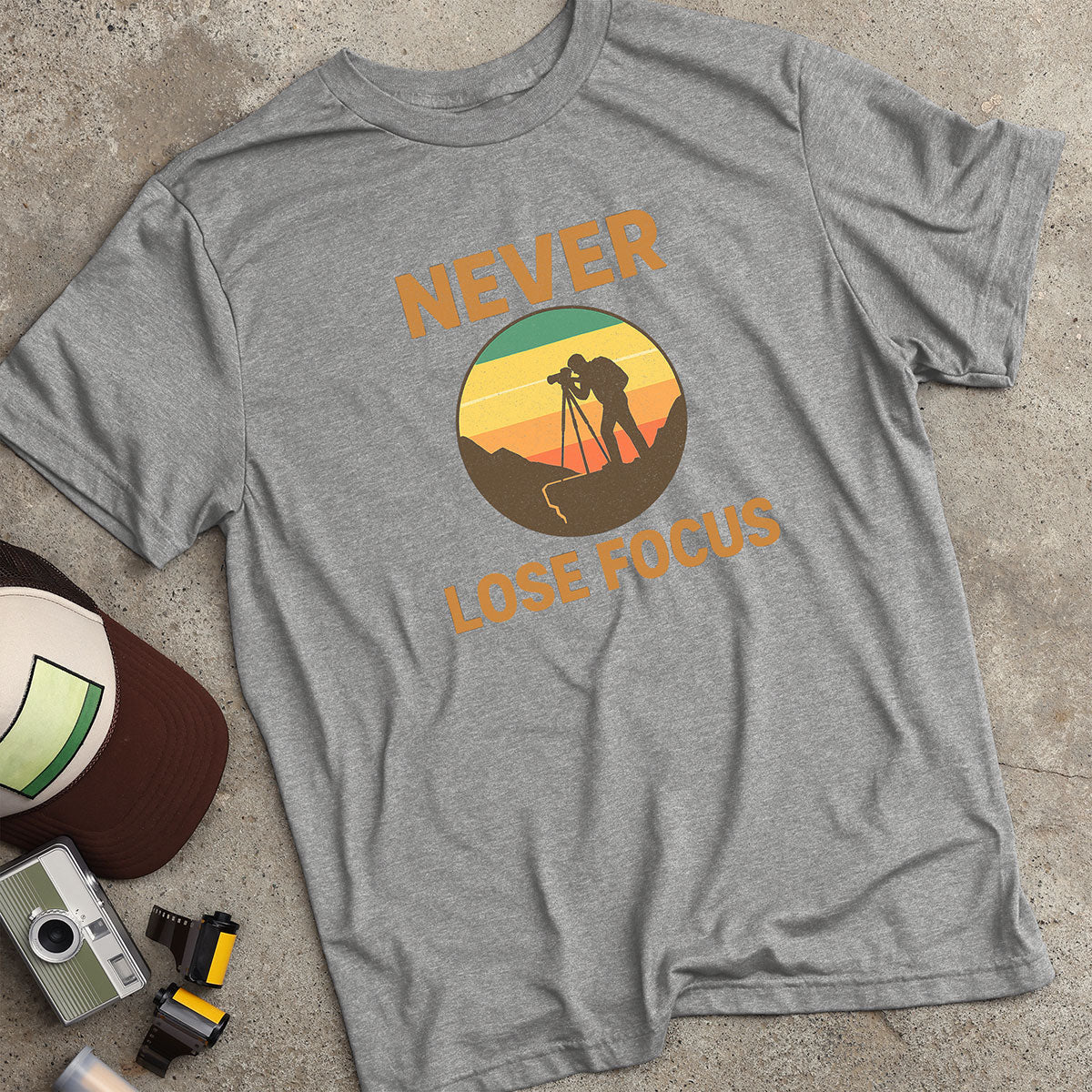 Never Lose Focus T-Shirt