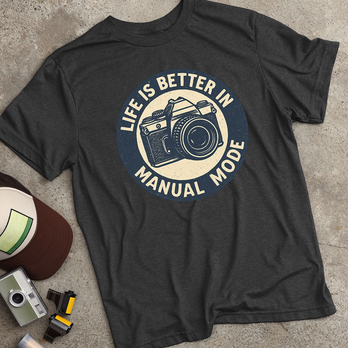 Life In Manual Mode T-Shirt