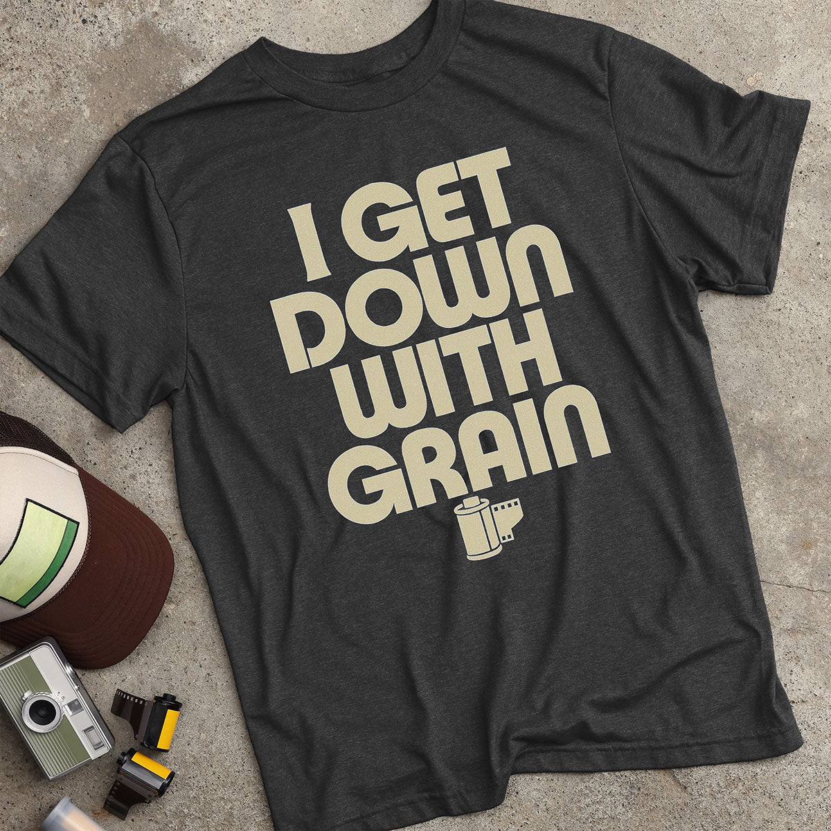 I Get Down w/ Grain T-Shirt
