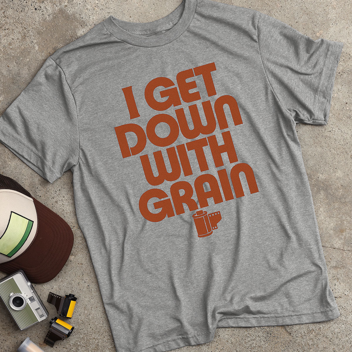 I Get Down w/ Grain T-Shirt