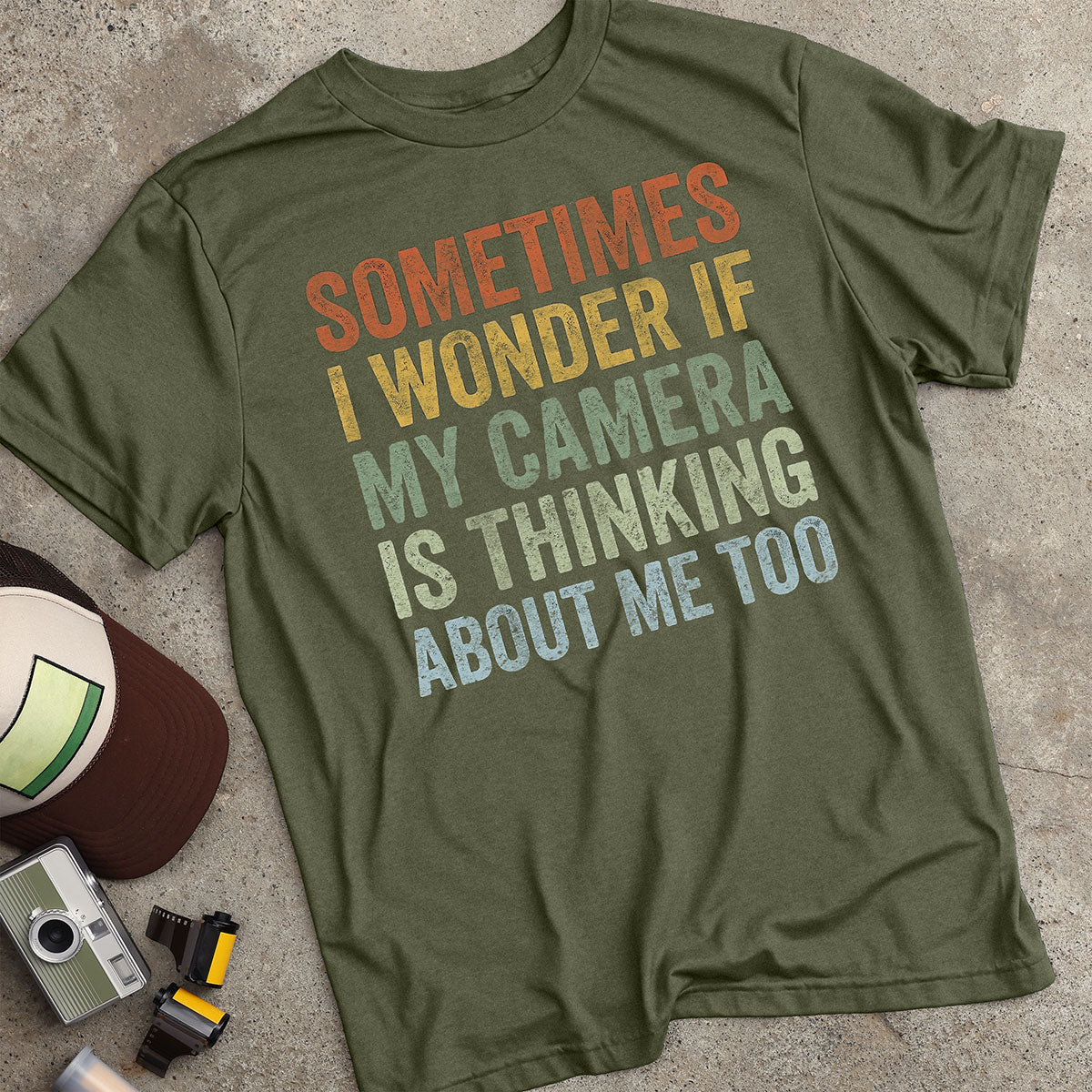Sometimes I Wonder T-Shirt