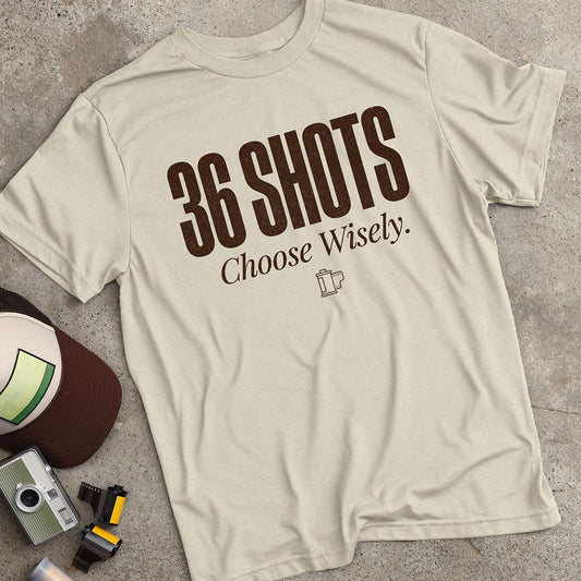 36 Shots T-Shirt