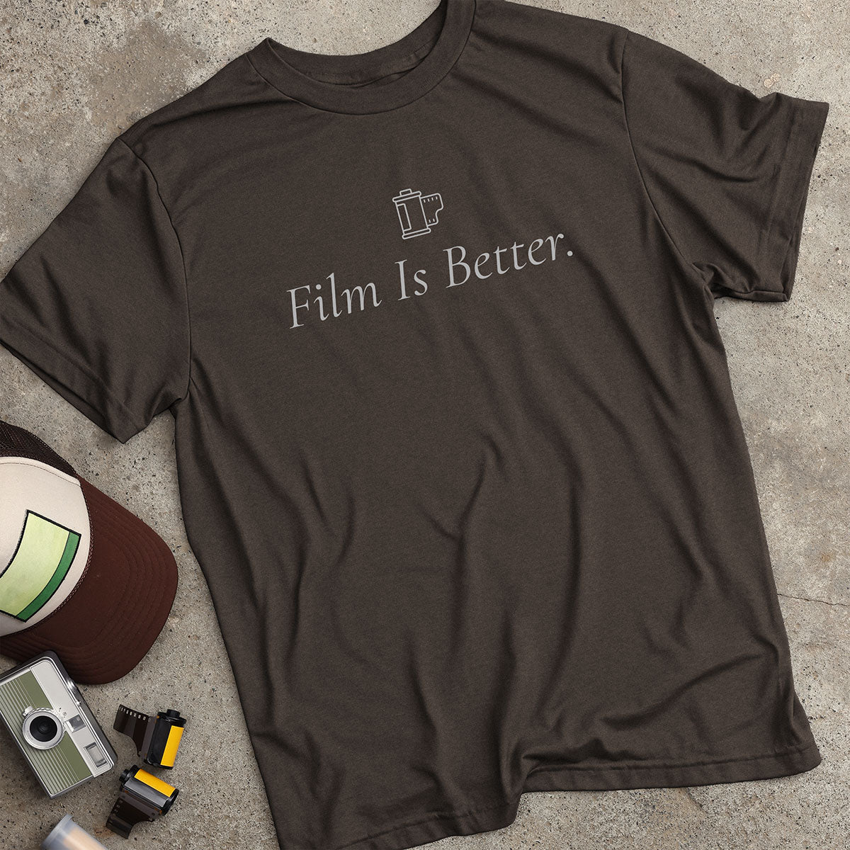Film Is Better T-Shirt