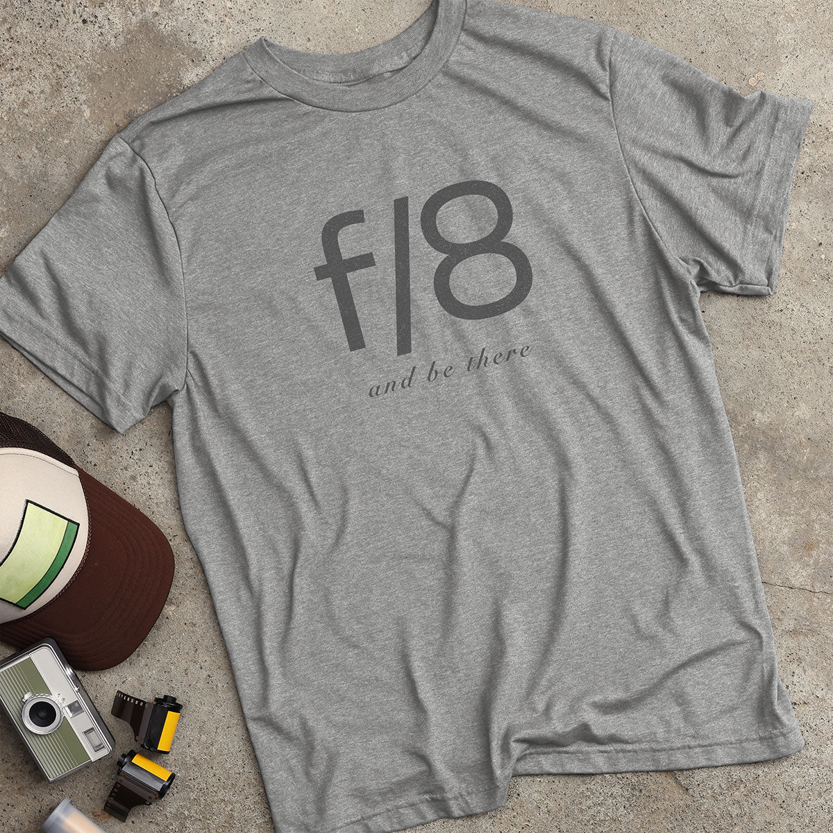 f/8 And Be There T-Shirt