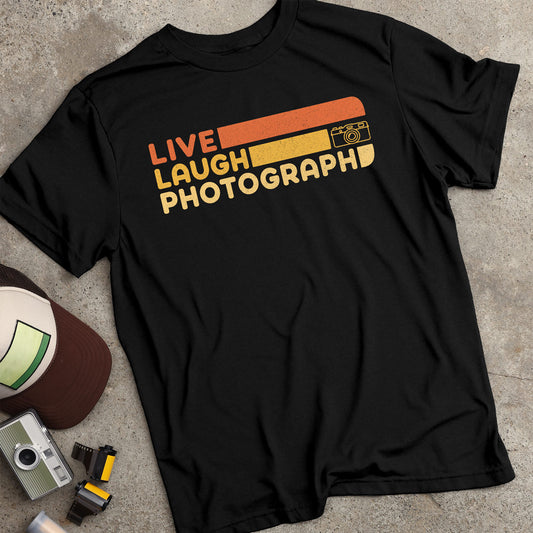 Live Laugh Photograph T-Shirt