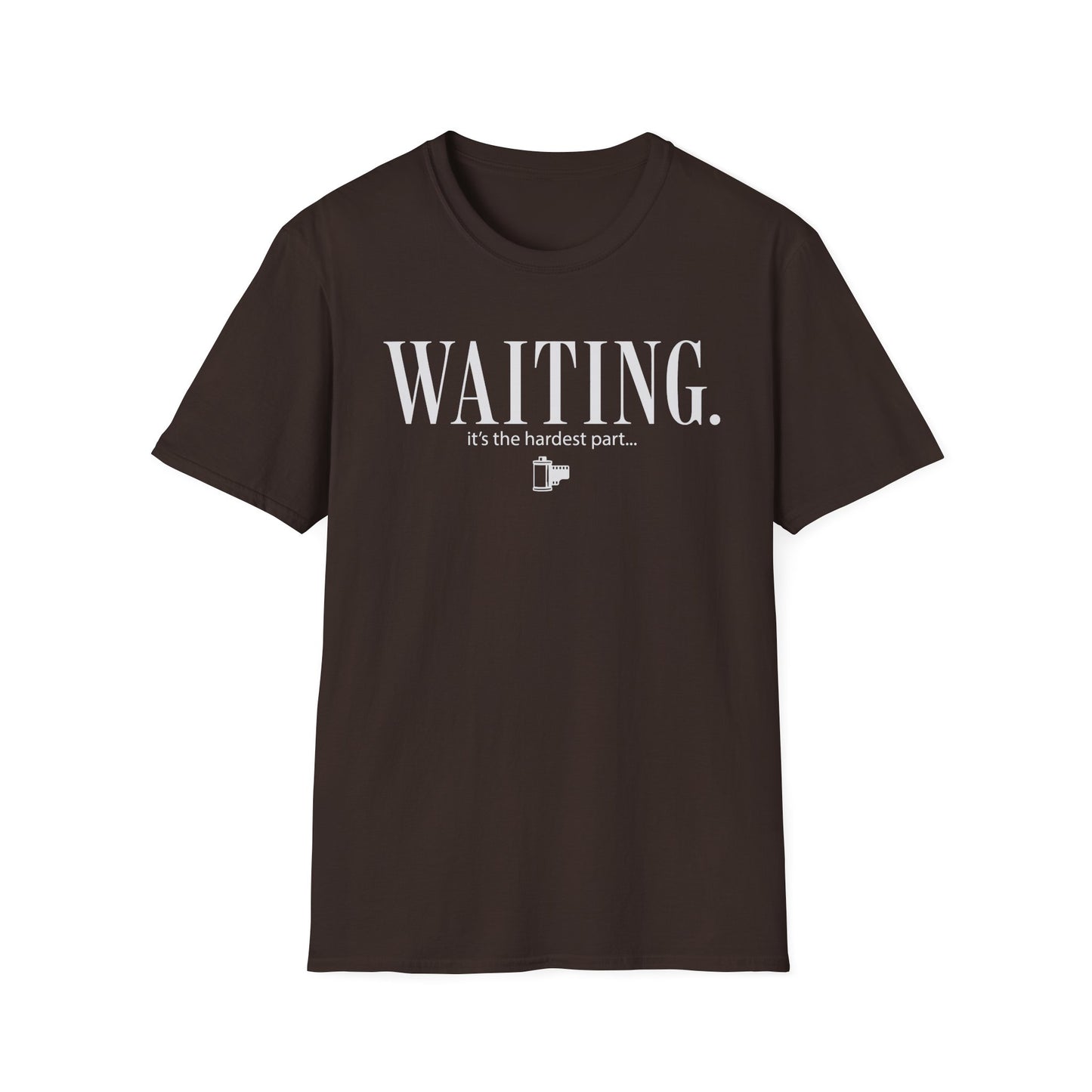 Waiting. It's The Hardest Part T-Shirt