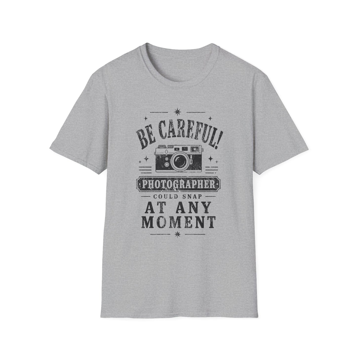 Photographer Could Snap At Any Moment T-Shirt