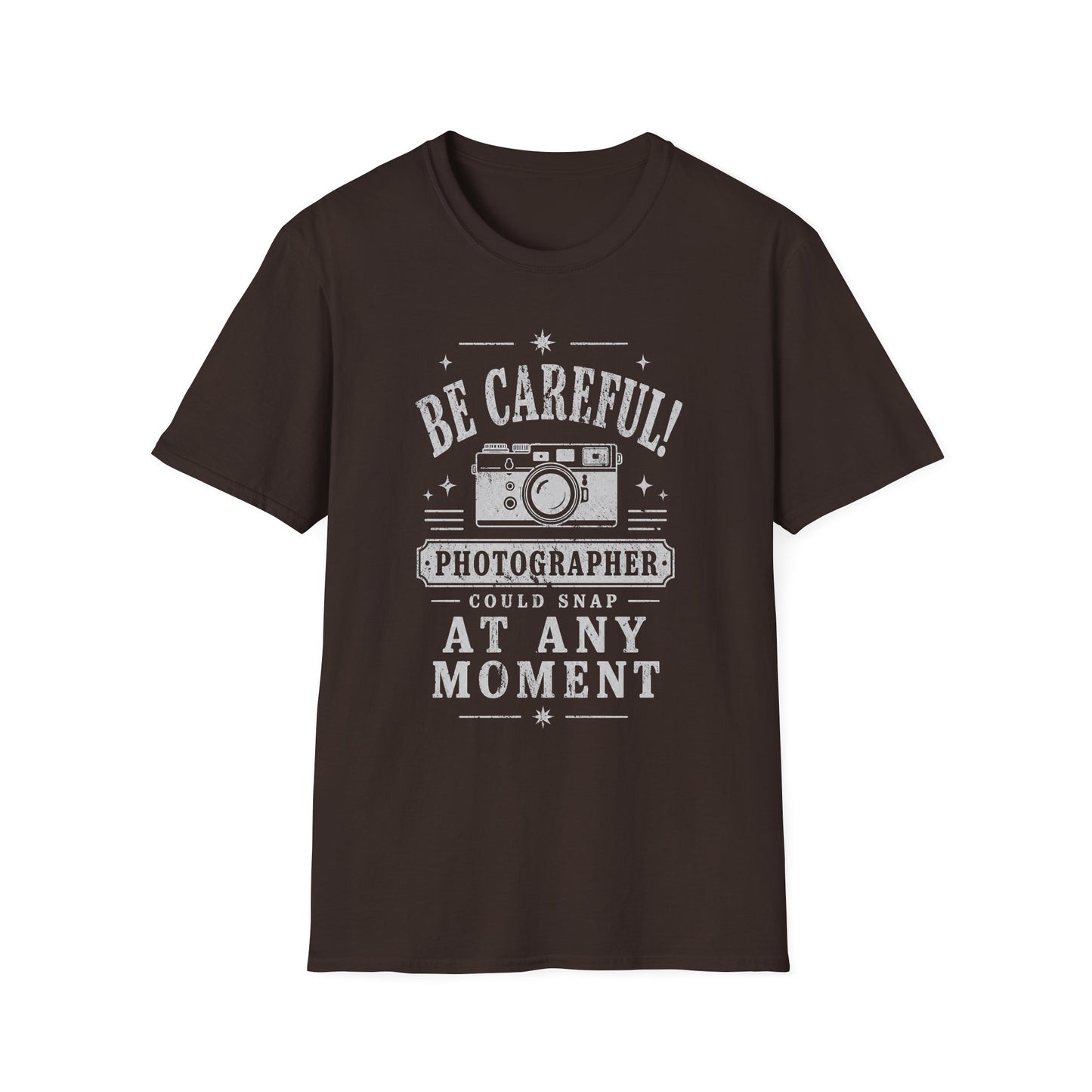 Photographer Could Snap At Any Moment T-Shirt