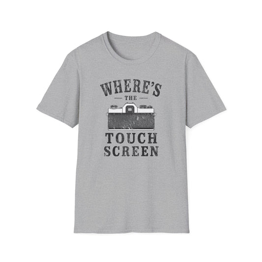 Where's The Touch Screen T-Shirt