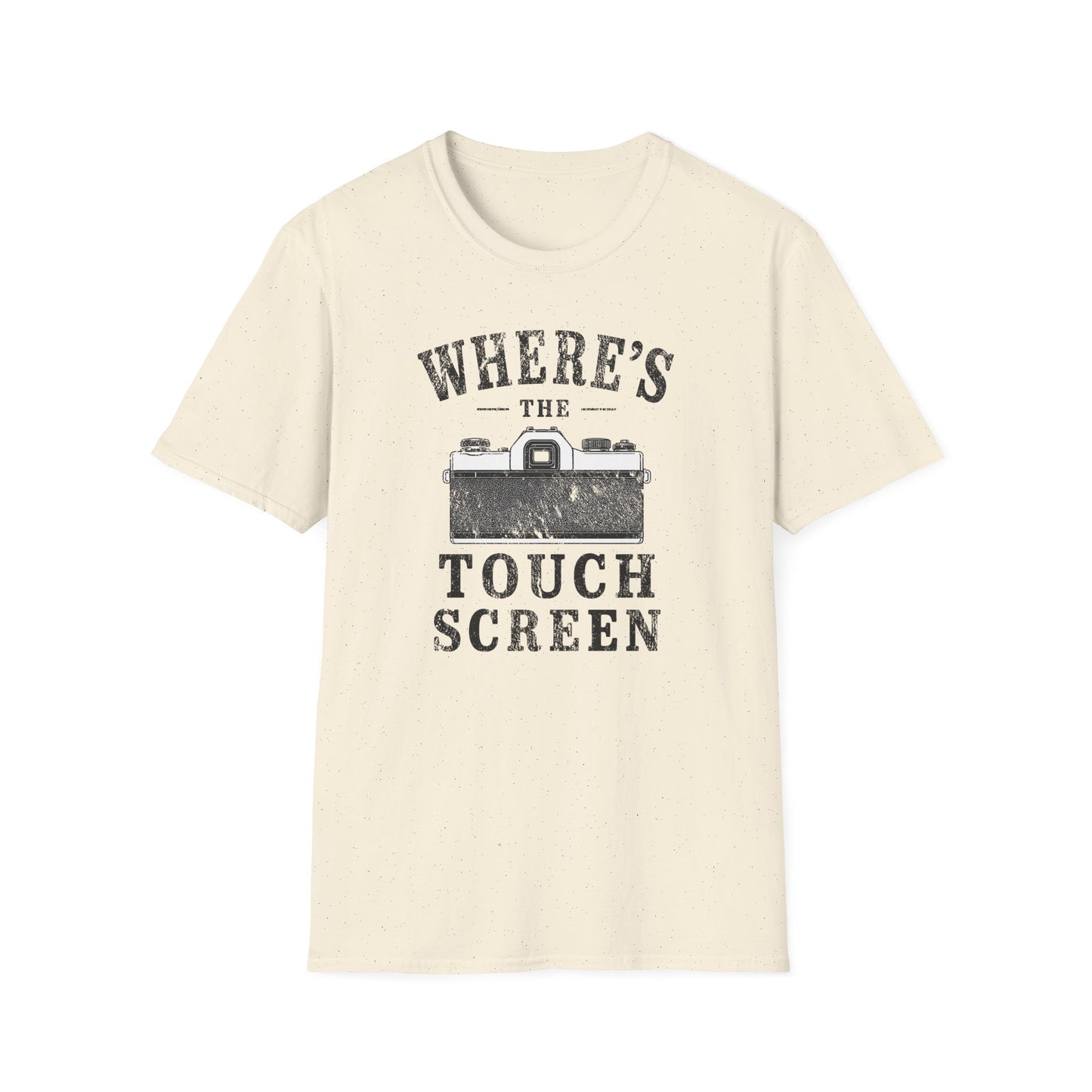 Where's The Touch Screen T-Shirt