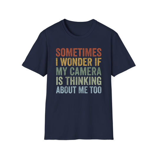 Sometimes I Wonder T-Shirt