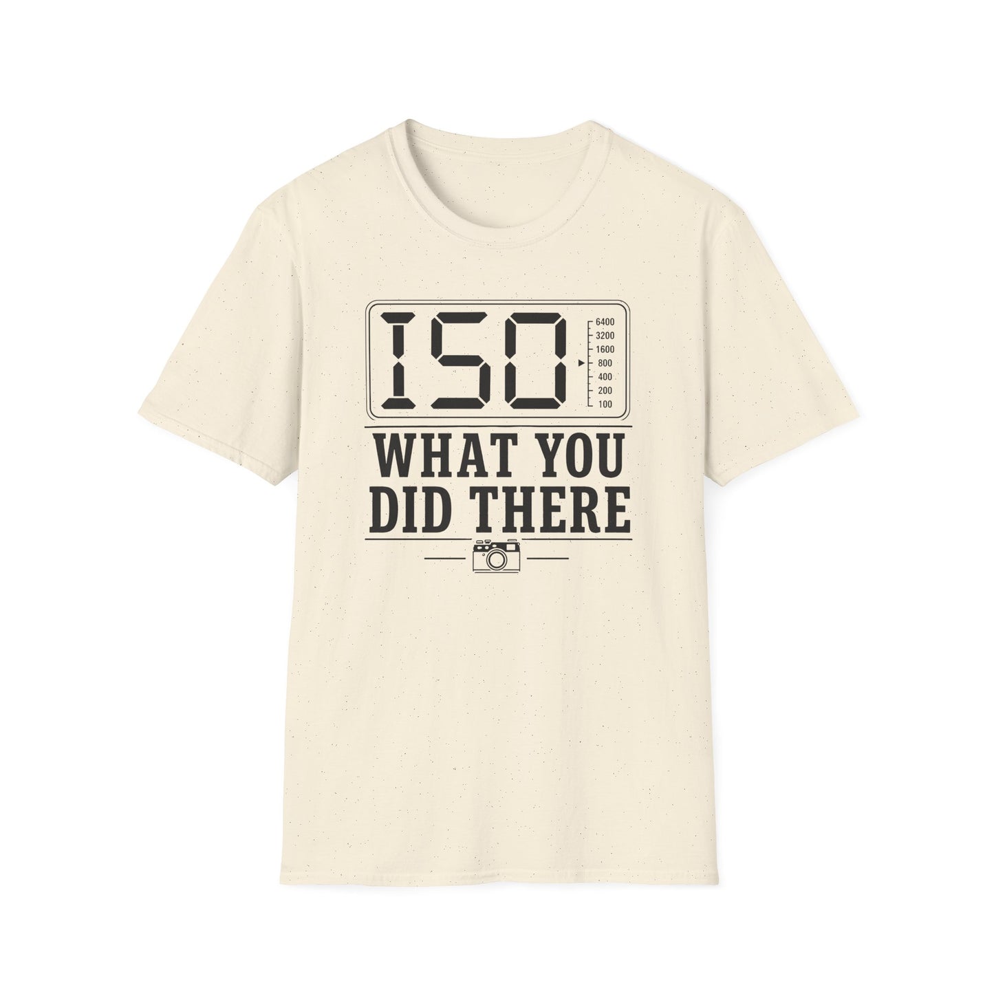 ISO What You Did There T-Shirt