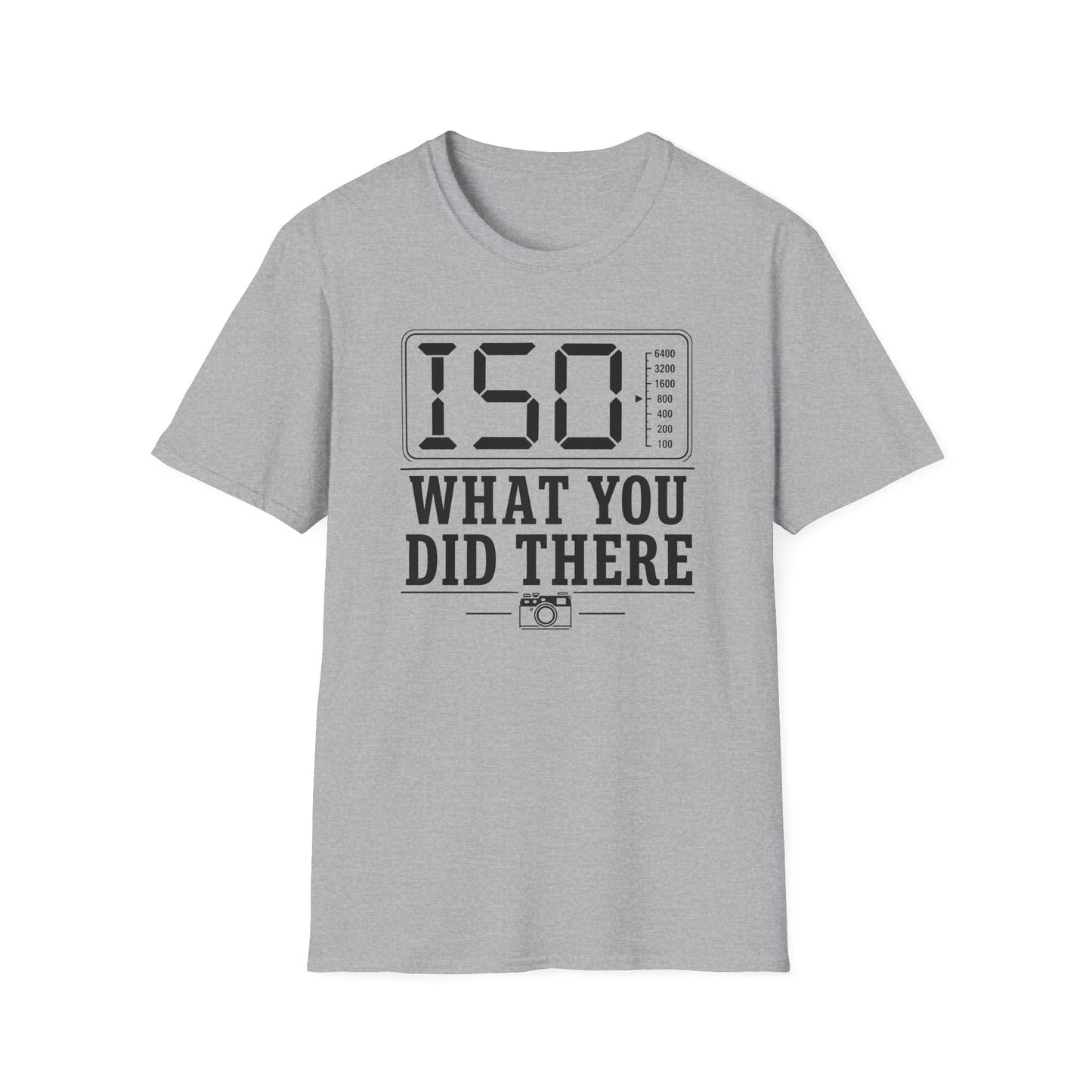 ISO What You Did There T-Shirt