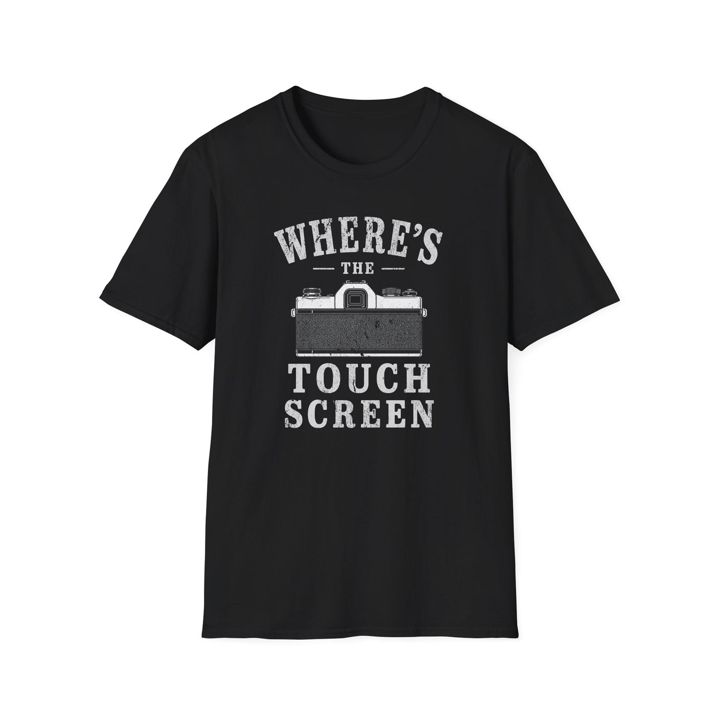 Where's The Touch Screen T-Shirt