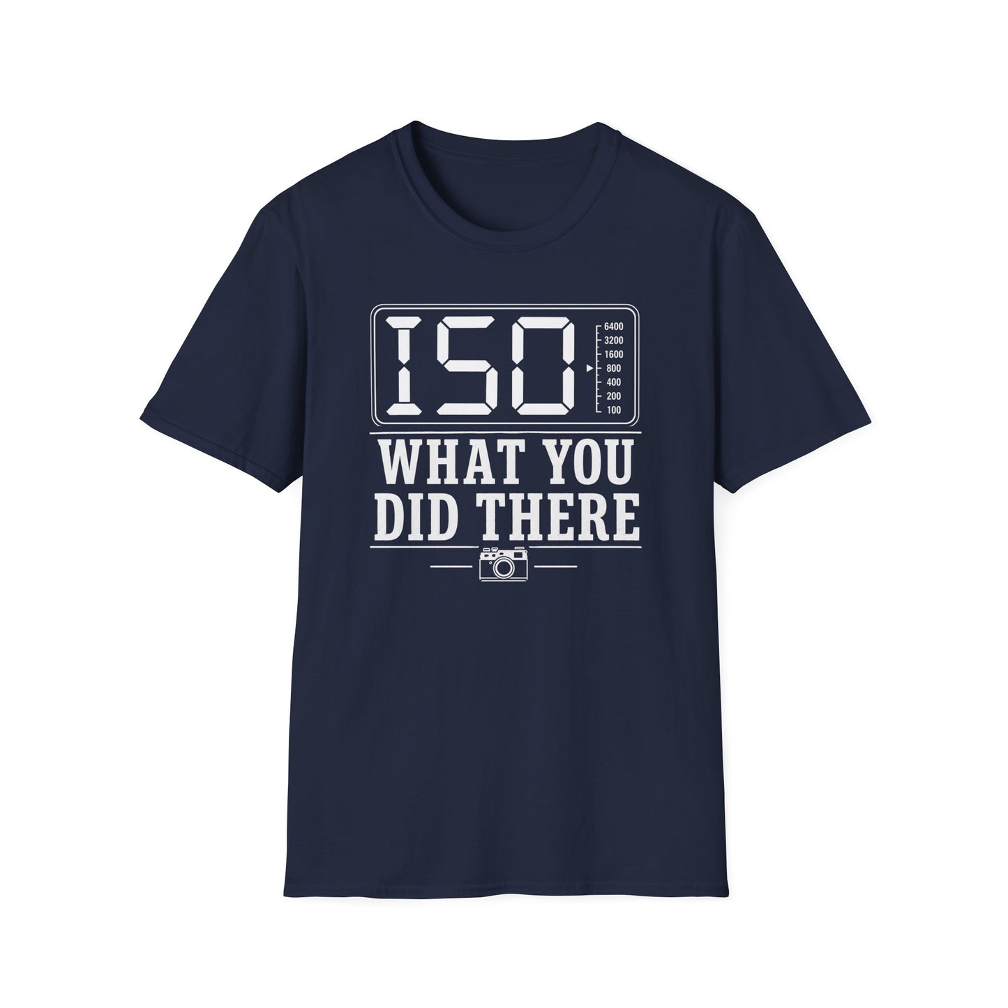 ISO What You Did There T-Shirt